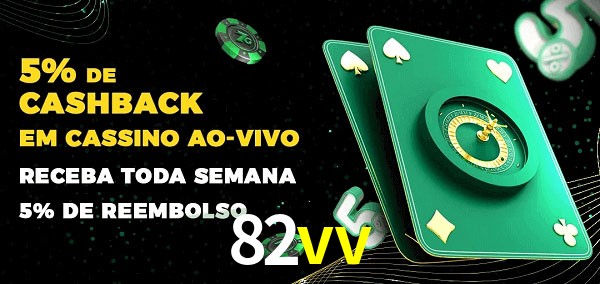 Promoções do cassino ao Vivo 82vv